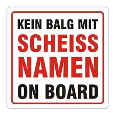Kein Balg mit Scheissnamen an Board.jpg