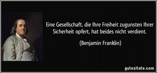 zitat-eine-gesellschaft-die-ihre-freiheit-zugunsten-ihrer-sicherheit-opfert-hat-beides-nicht-v...jpg