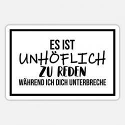 es-ist-unhoeflich-lustiger-spruch-lustige-sprueche-sticker.jpg