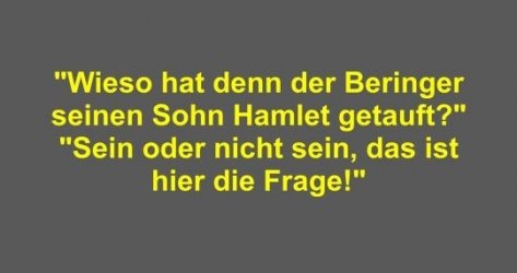 Wieso_hat_denn_der_Beringer_seinen_Sohn_Hamlet_getauft~2.jpg