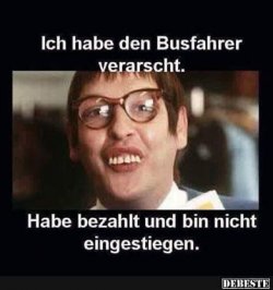 Ich habe den Busfahrer verarscht_.jpeg