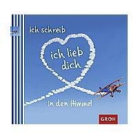 Groh-Verlag-Ich-schreib-Ich-lieb-dich-in-den-Himmel.jpg
